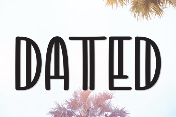 Dated Font: Playful Display Typography for Editorial Design