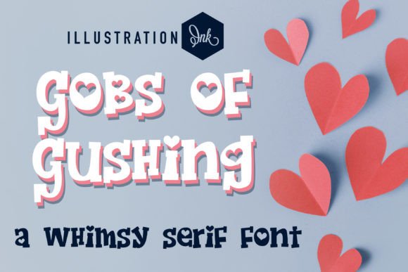 Gobs of Gushing Font: A Designer’s Branding Test