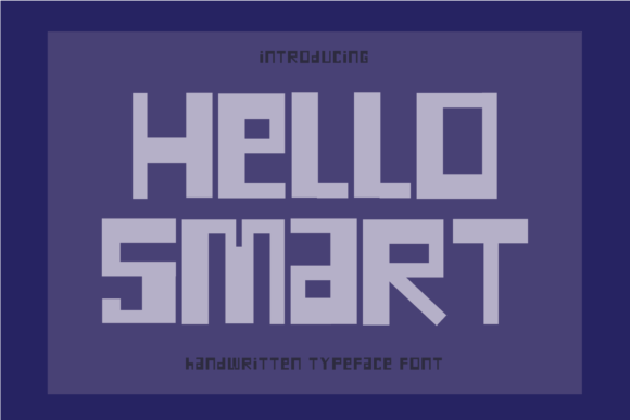 Hello Smart Font: A Modern Display Typeface for Campaigns