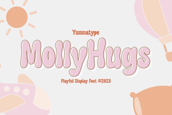 Molly Hugs Font: A Display Typeface for Editorial Warmth
